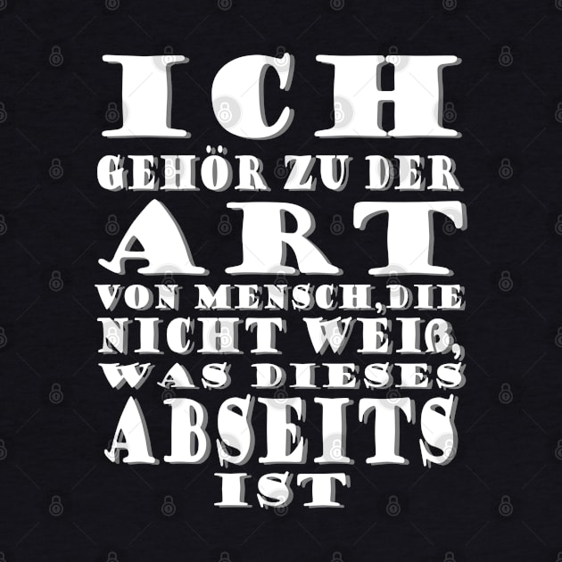 Fußball Abseits Verein Spiel Turnier Spruch by FindYourFavouriteDesign